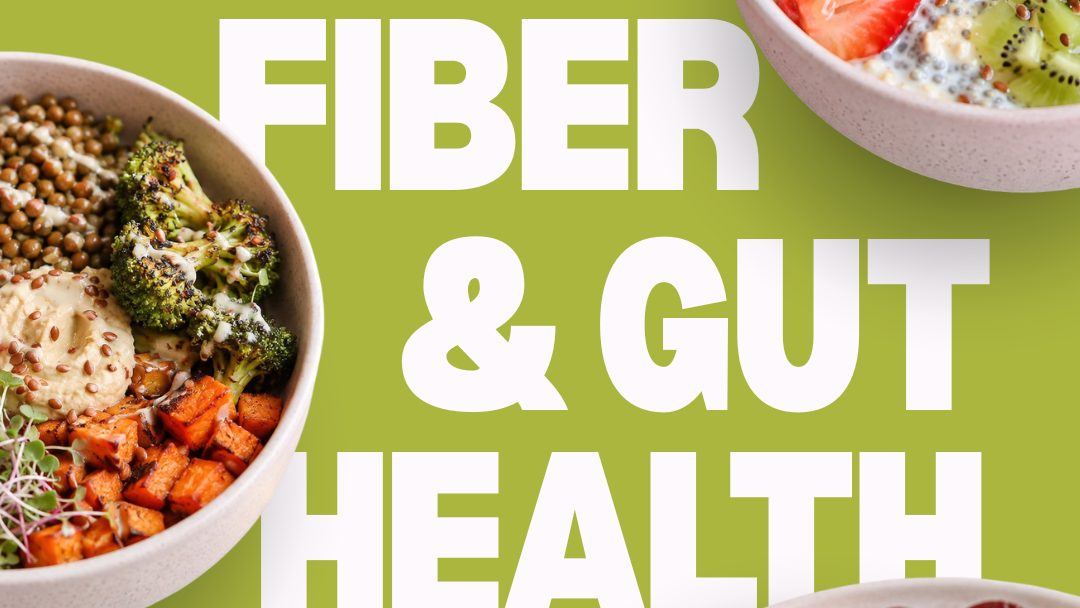 The High-Fiber & Gut Health